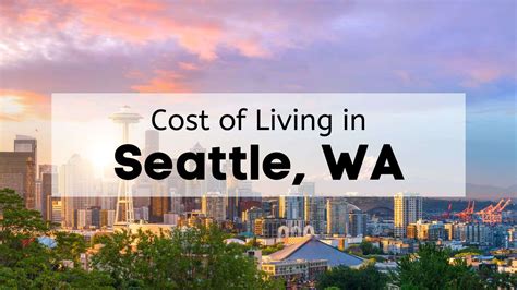 Seattle Washington Cost of Living