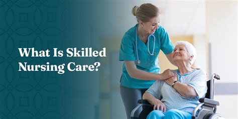Skilled Nursing Care