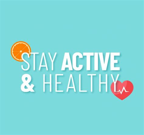 Stay Active and Healthy
