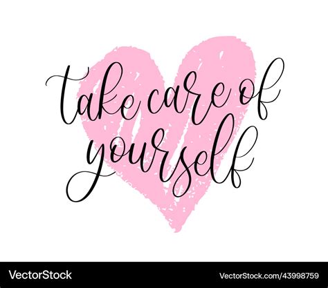 Take Care of Yourself