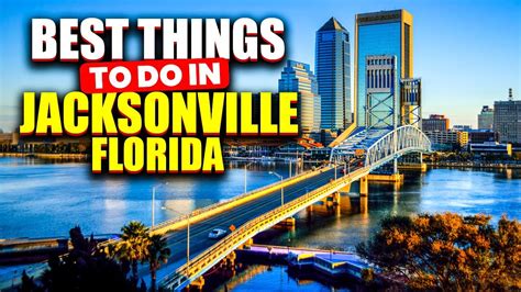 Things to Do in Jacksonville FL