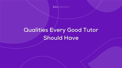 Tutor Qualities