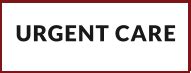 Urgent Care Experience