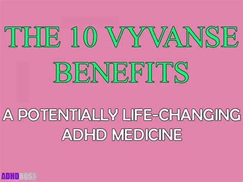 Vyvanse Benefits