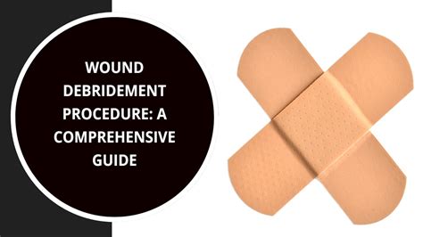 Wound Debridement Techniques